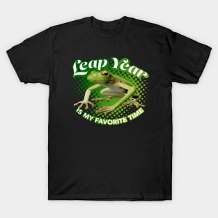 Leap Year is My favorite Time T-Shirt